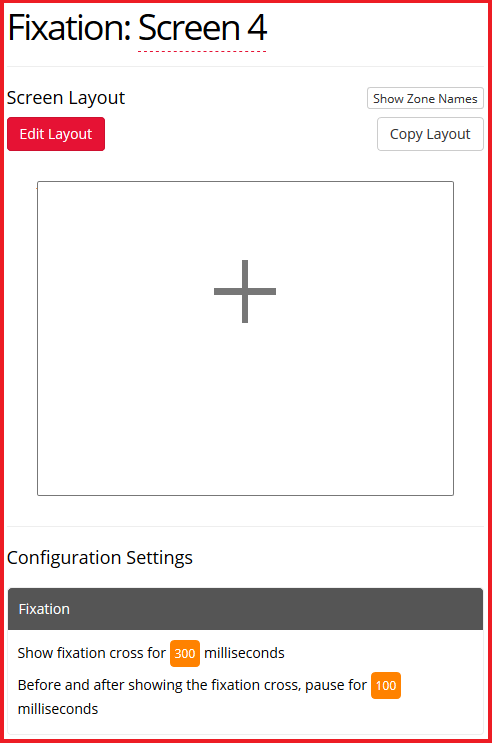 Screenshot of the Fixation Zone and configuration settings in the Task Builder